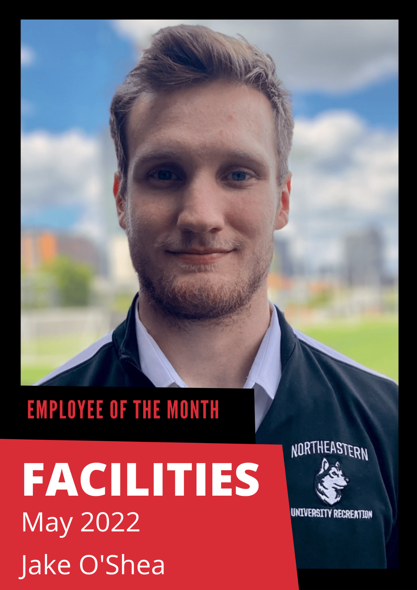 Employee of the Month, Facilities, May 2022, Jake O'Shea